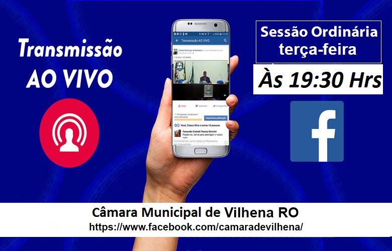 Acompanhe ao vivo as sessões ordinárias pelo Facebook