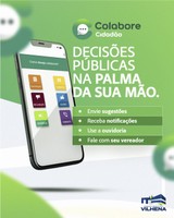 Câmara lança aplicativo que amplia a participação popular em Vilhena
